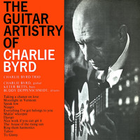 Charlie Byrd - The Guitar Artistry of Charlie Byrd (Remastered)