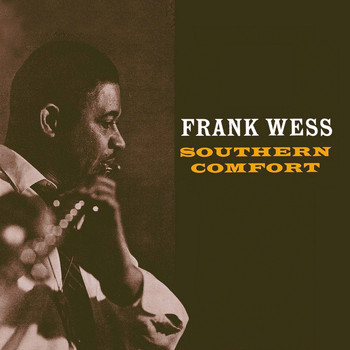 Frank Wess - Southern Comfort (Remastered)