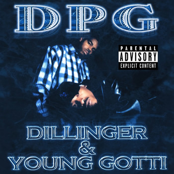 Tha Dogg Pound - Dillinger & Young Gotti (Digitally Remastered) (Explicit)