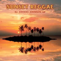 John Johnson - Sunset Reggae