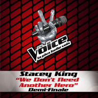 Stacey King - We Don't Need Another Hero - The Voice 3