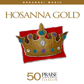 Various Artists - Hosanna Gold