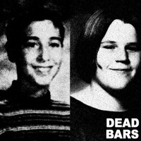 Dead Bars - Dead Bars
