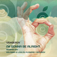 Vengerov - I'm Gonna Be Alright