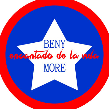 Beny More - Encantado De La Vida