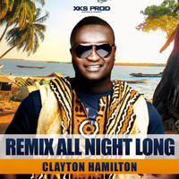 Clayton Hamilton - All Night Long (Remix)