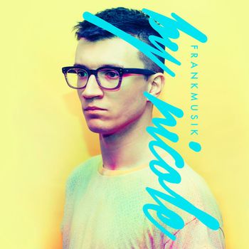 Frankmusik - By Nicole