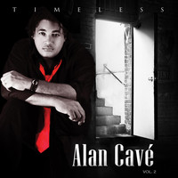 Alan Cavé - Timeless Vol. 2
