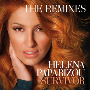 Helena Paparizou - Survivor The Remixes