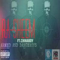 Rasheem - Armed and Dangerous (Explicit)
