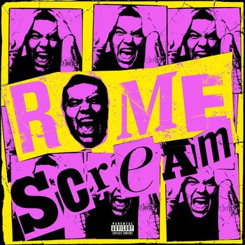 Rome - Scream (Explicit)