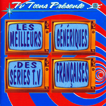 Various Artists - TV Toons: Les meilleurs génériques des séries TV françaises, Vol. 4