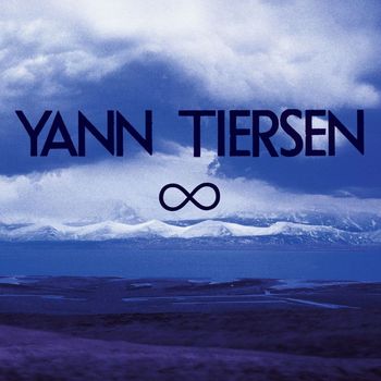 Yann Tiersen - ∞ (Infinity)