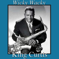 King Curtis - Wicky Wacky