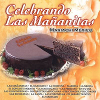 Mariachi Mexico - Celebrando Las Mananitas