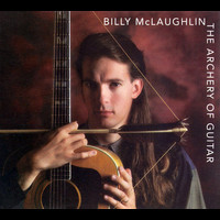 Billy McLaughlin - The Archery of Guitar