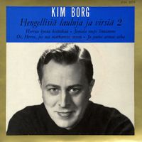 Kim Borg - Hengellisiä lauluja ja virsiä 2