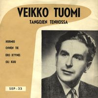 Veikko Tuomi - Tangojen tenhossa