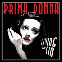 Prima Donna - Living in Sin