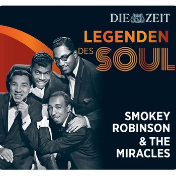 Smokey Robinson & The Miracles - Legenden des Soul - Smokey Robinson & The Miracles