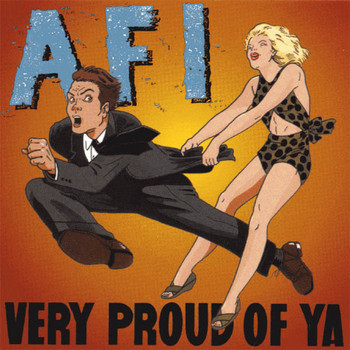 AFI - Very Proud of Ya (Explicit)