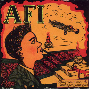 AFI - Shut Your Mouth And Open Your Eyes (Explicit)