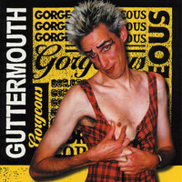 Guttermouth - Gorgeous (Explicit)