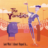 The Vandals - Look What I Almost Stepped In (Explicit)