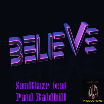 SunBlaze ft. Paul Baldhill - Believe