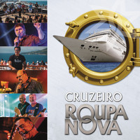 Roupa Nova - Cruzeiro Roupa Nova (Ao Vivo)