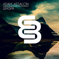 Adam Aesalon - Whispa