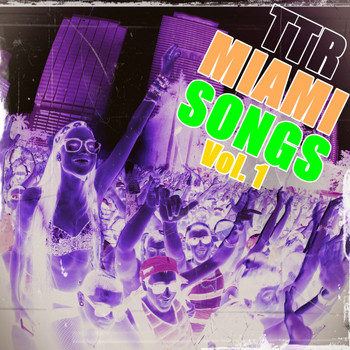 Various Artists - TTR Miami Songs