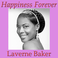 LaVerne Baker - Happiness Forever