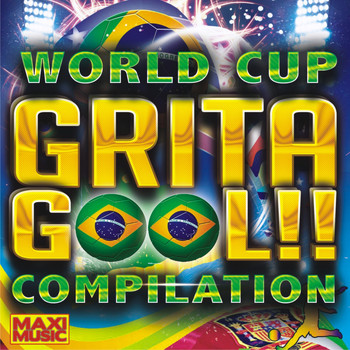Various Artists - World Cup Grita Gool Compilation