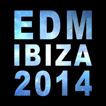 Various Artists - EDM Ibiza 2014