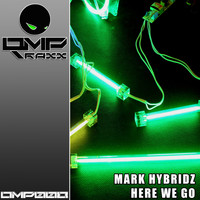 Mark HybridZ - Here We Go!