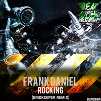 Frank Daniel - Rocking (Gridkeeper Remix)