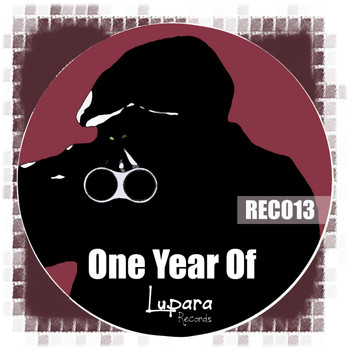 Various Artists - One Year Of Lupara Records