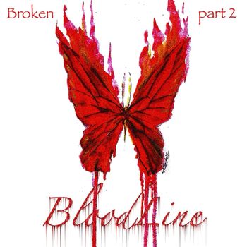 Bloodline - Broken, Pt. 2
