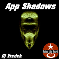 DJ Vredek - App Shadows