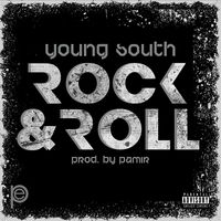 Young South - Rock & Roll (Explicit)
