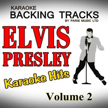 Paris Music - Karaoke Hits Elvis Presley, Vol. 2