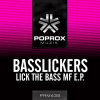 Basslickers - Lick The Bass MF E.P.