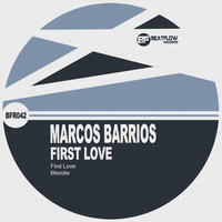 Marcos Barrios - First Love