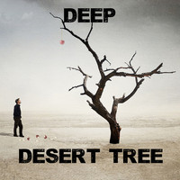 Deep - Desert Tree