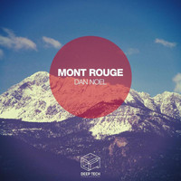Dan Noel - Mont Rouge