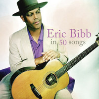 Eric Bibb - Eric Bibb In 50 Songs