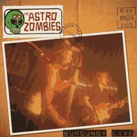 Astro Zombies - Burgundy Livers (Explicit)