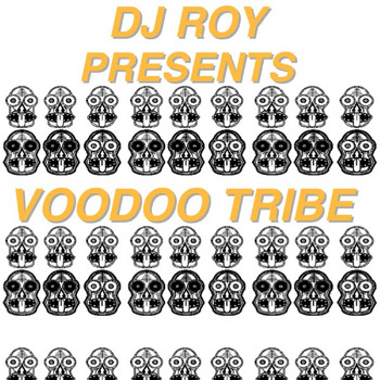 DJ Roy - Voodoo Tribe