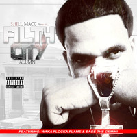 Shill Macc - Filth City Alumni - EP (Explicit)